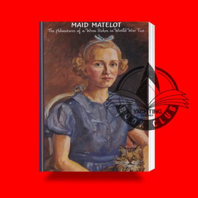 MAID MATELOT – The adventures of a wren stoker in World War Two book jacket